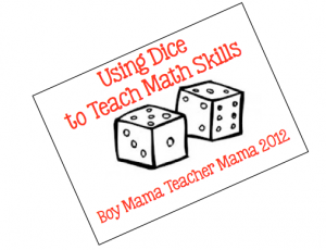 Boy Mama Teacher Mama | Using Dice to Teach Math Skills