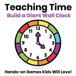 Teaching time featured image with a colorful giant clock for hands-on time activities and games