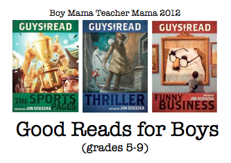 Boy Mama Teacher Mama: Books for Middle School Boys