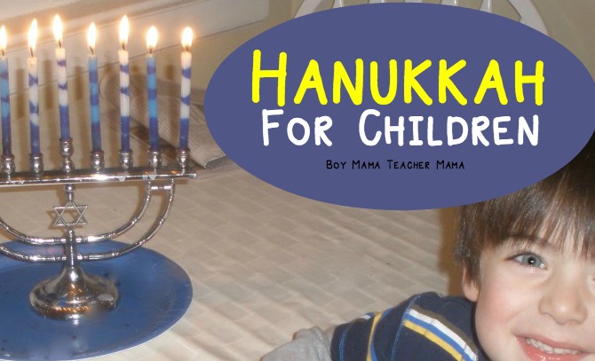 boy-mama-teacher-mama-hanukkah-for-children