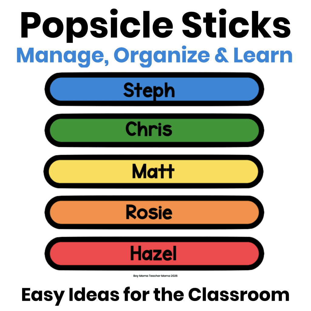 Colorful popsicle sticks with student names showing creative ways to use popsicle sticks in the classroom for classroom management, learning activities, and organization.