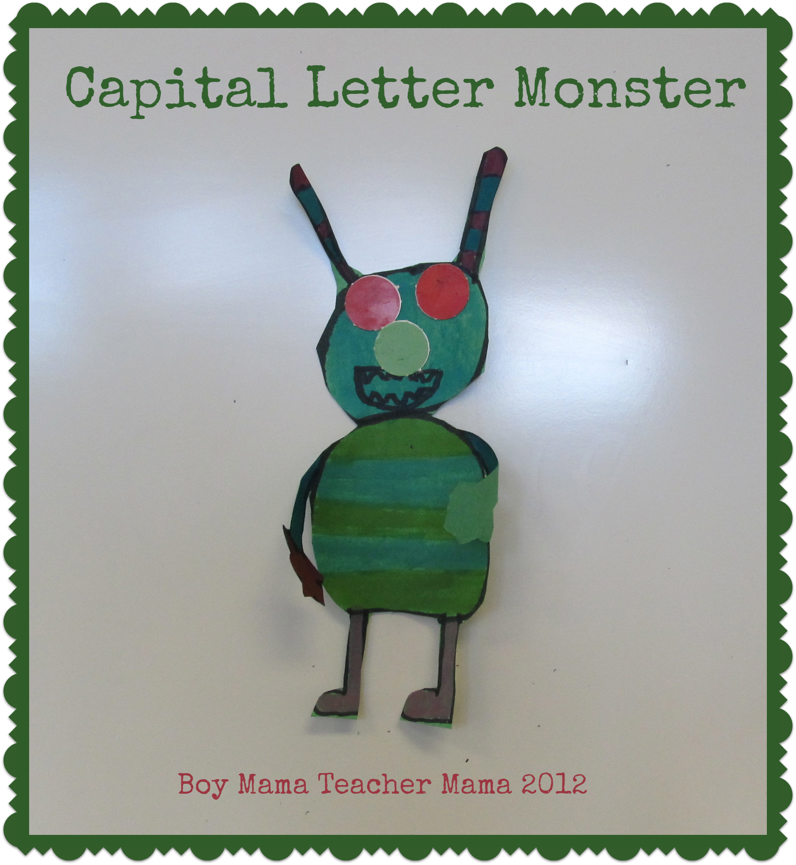 Teacher Mama: Capital Letter Monsters - Boy Mama Teacher Mama