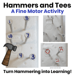 Hammers and tees fine motor activity showing styrofoam with number and letter tees and a toy hammer