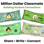 Million Dollar Classmate activity for building classroom connections through sharing, writing, and getting to know classmates.