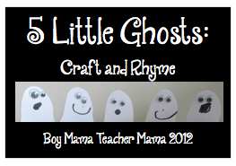 Boy Mama Teacher Mama | 5 Little Ghosts