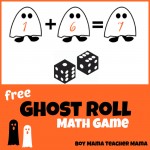 Teacher Mama: FREE Ghost Roll Math Game for Halloween - Boy Mama ...