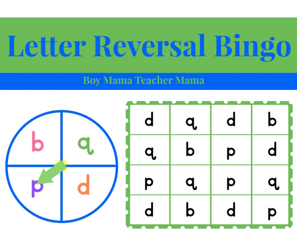 Boy Mama Teacher Mama | Letter Reversal Bingo