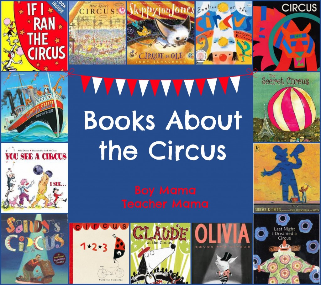 Boy Mama Teacher Mama  Books about the Circus (featured)