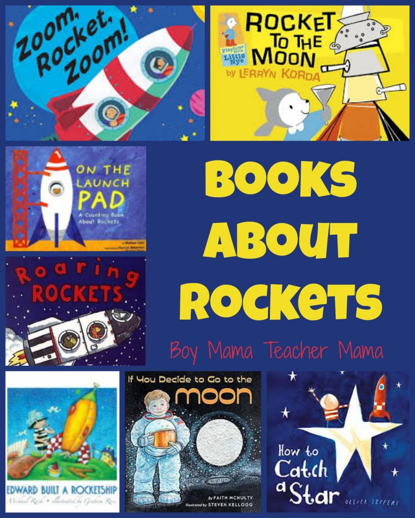 Boy Mama Teacher Mama  Books About Rockets