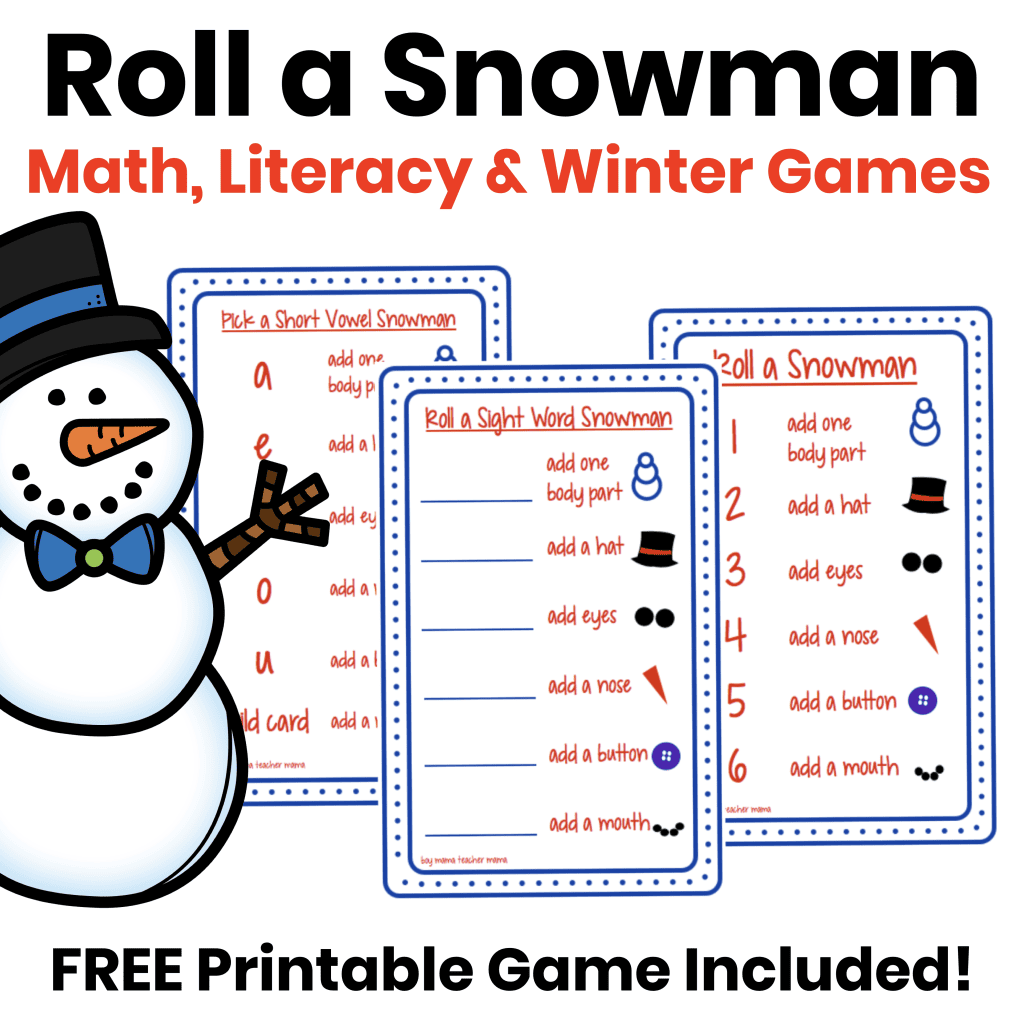 Roll a Snowman games for winter math and literacy practice with a free printable snowman game included.