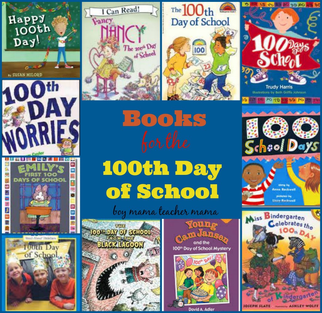 Boy Mama Teacher Mama  Books for the 100th Day of School