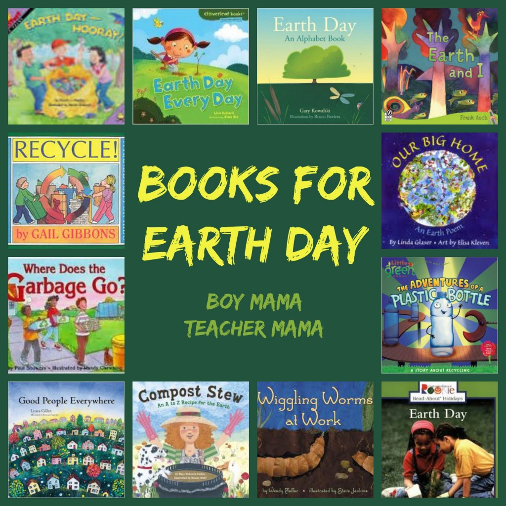 Boy Mama Teacher Mama  Books for Earth Day.jpg
