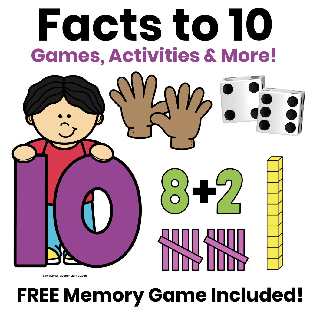 Facts to 10 games and activities for practicing ways to make 10, including a free memory game.