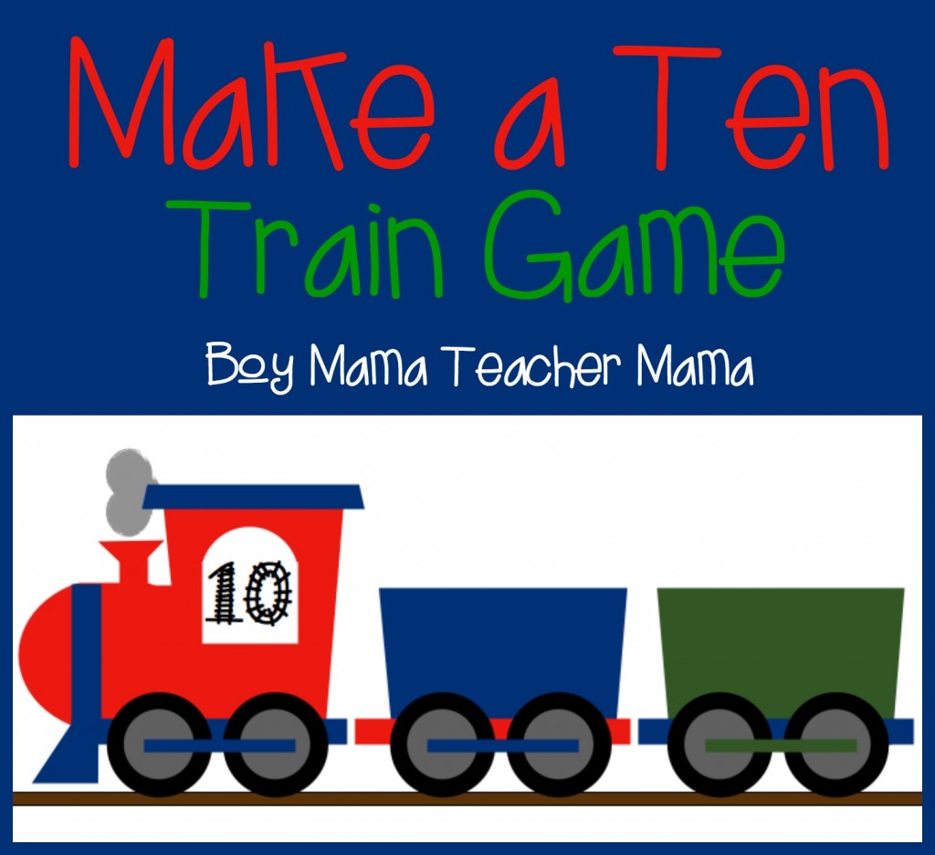 Boy Mama Teacher Mama  Make a Ten Train Game (featured).jpg