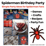 Spiderman birthday party ideas including games, crafts, recipes and party fun