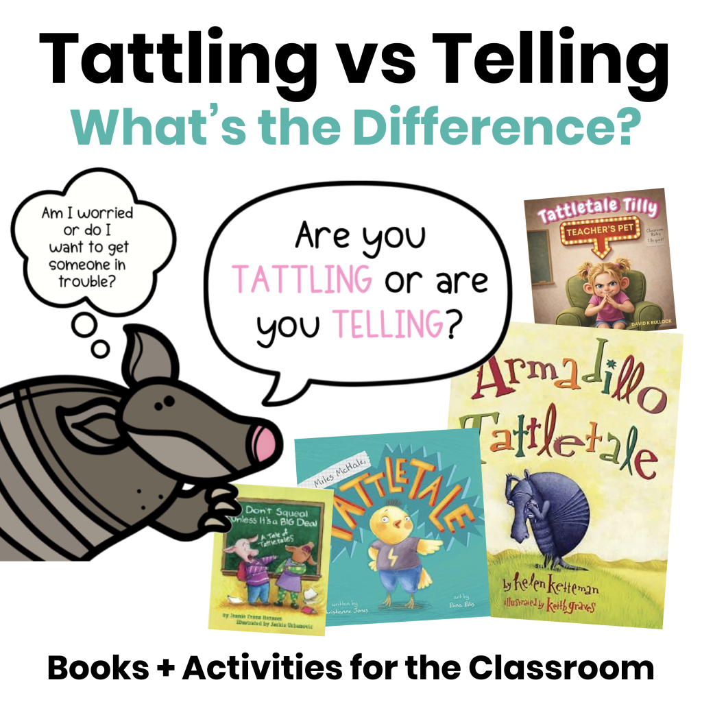 Tattling vs telling books and classroom activities to help students understand the difference between tattling and telling.