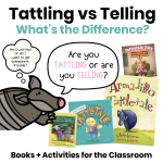 Tattling vs telling books and classroom activities to help students understand the difference between tattling and telling.