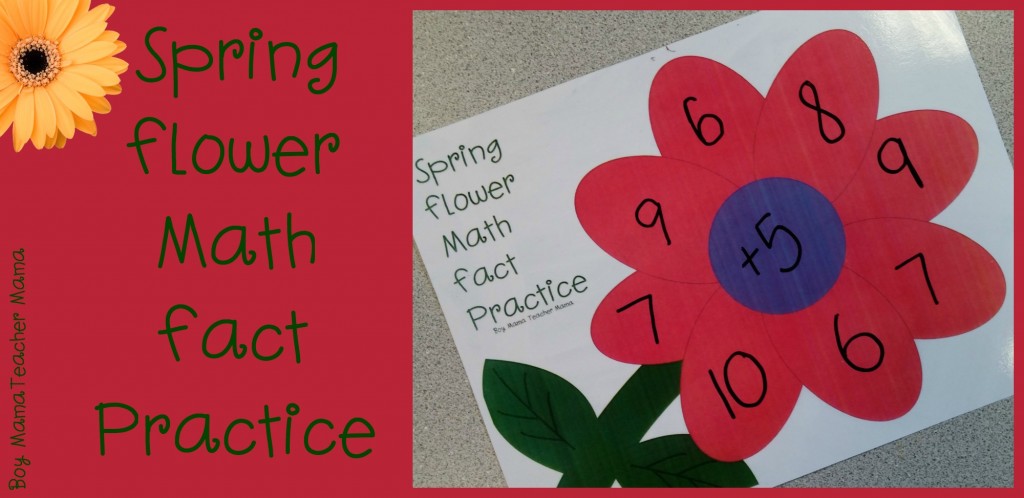 Boy Mama Teacher Mama  Spring Flower Math Fact Practice (featured)