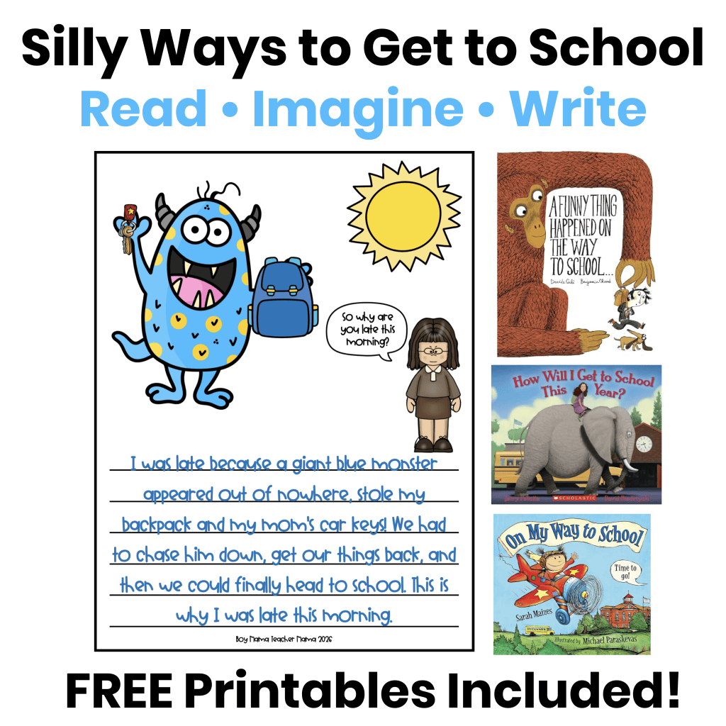 Back-to-school writing activities featuring picture books and FREE printables that inspire students to imagine silly ways to get to school.
