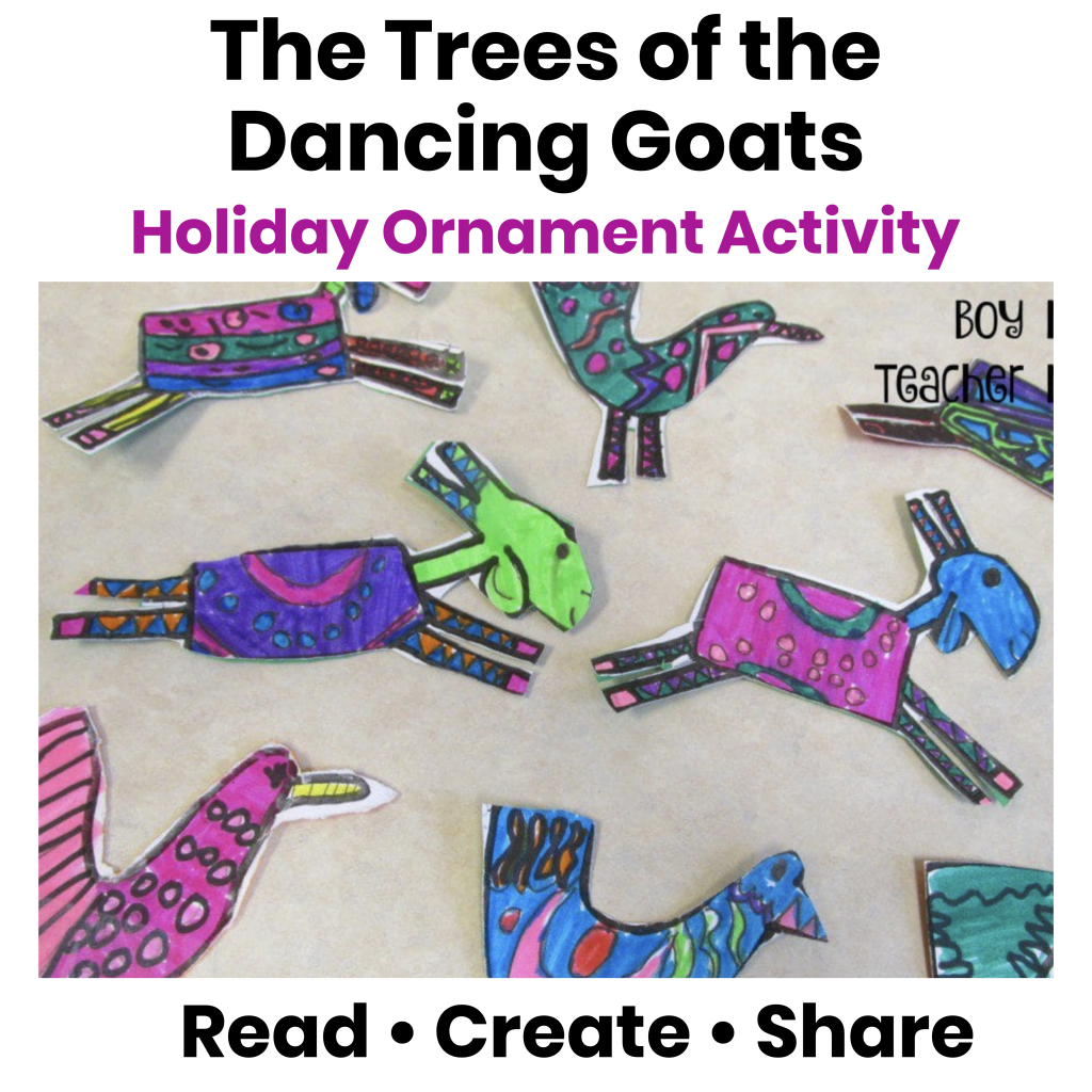 The Trees of the Dancing Goats holiday ornament activity featuring colorful student-created animal ornaments inspired by Patricia Polacco’s book.