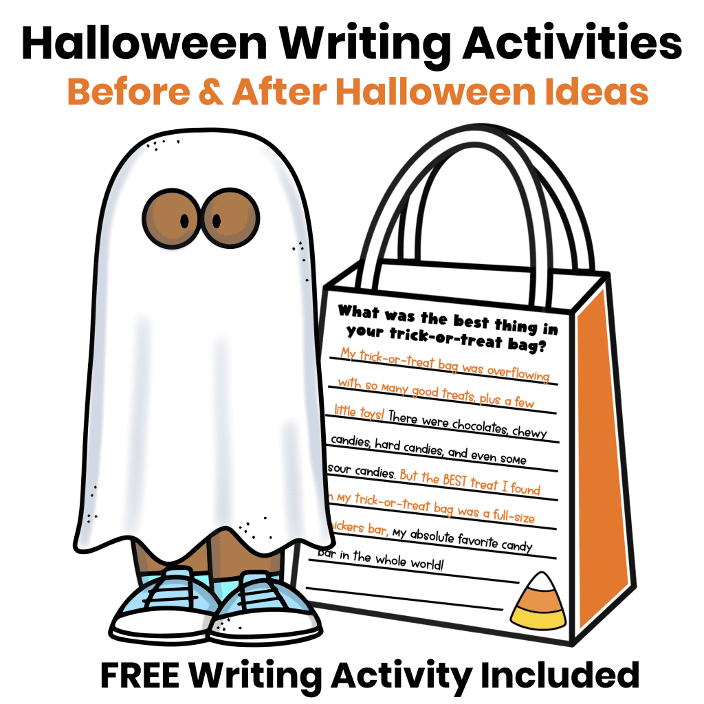 Easy Halloween writing activities for before and after Halloween with a trick-or-treat bag writing activity.