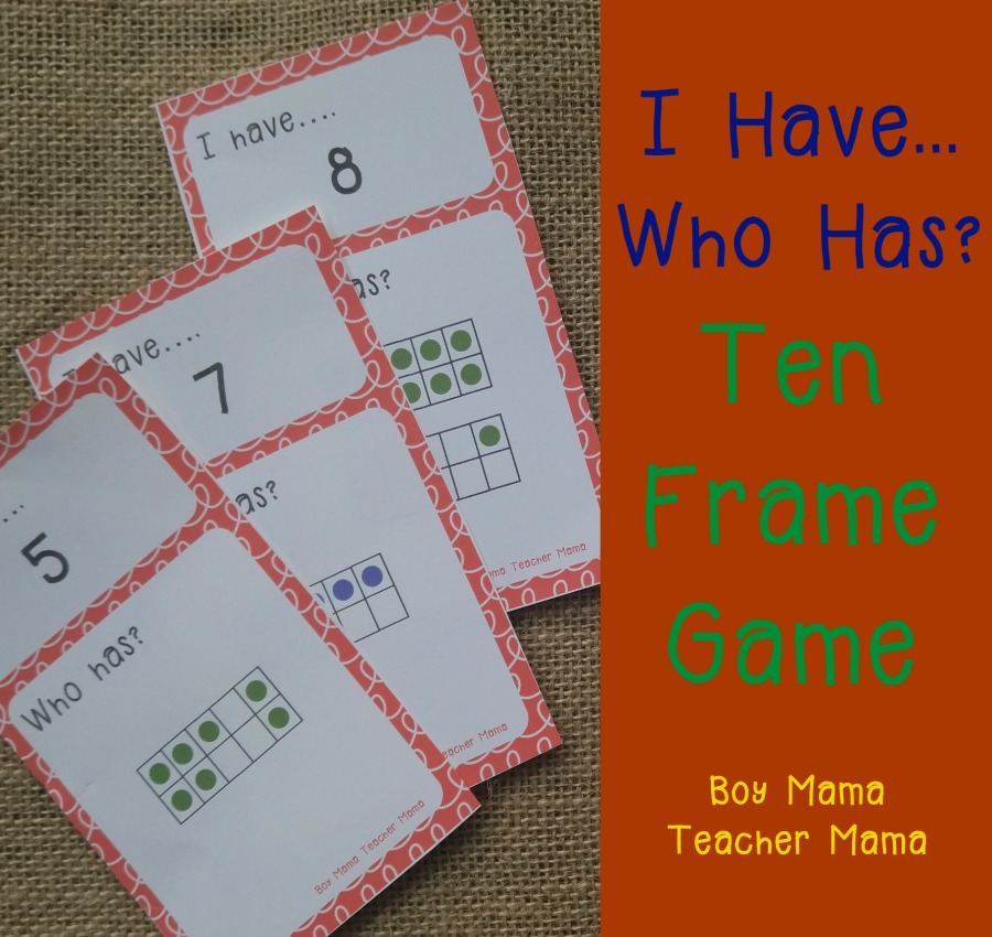 boy-mama-teacher-mama-i-have-who-has-ten-frame-game-featured