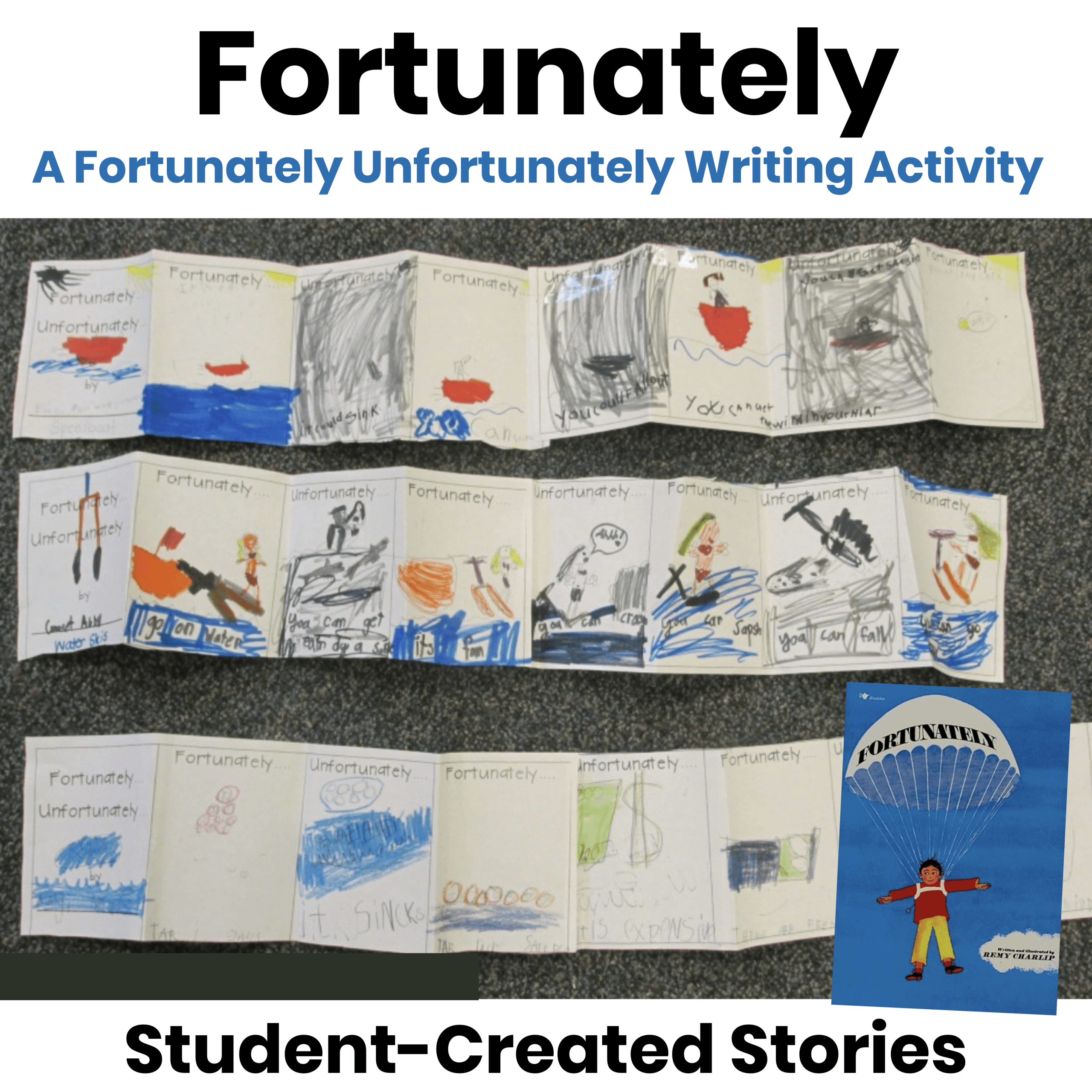 Unfortunately Note Fortunately Unfortunately: A Simple Writing Activity for First Grade