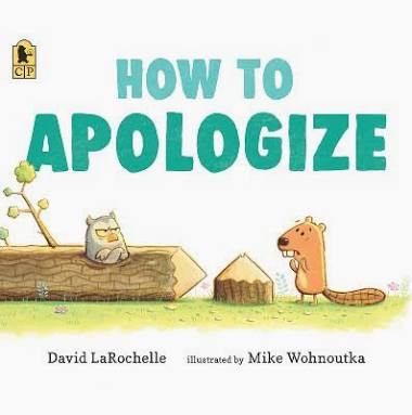 How to Apologize by David LaRochelle Important Social Skills