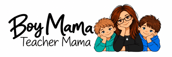 Boy Mama Teacher Mama